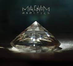 MILLENIUM - Rarities